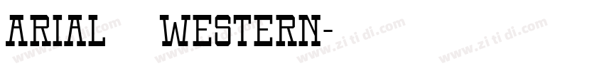 Arial 粗体Western字体转换
